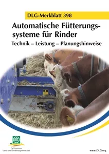 DLG-Merkblatt: Automatische Ftterungssysteme fr Rinder